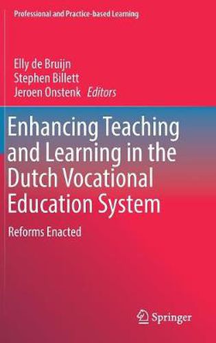 Cover image for Enhancing Teaching and Learning in the Dutch Vocational Education System: Reforms Enacted