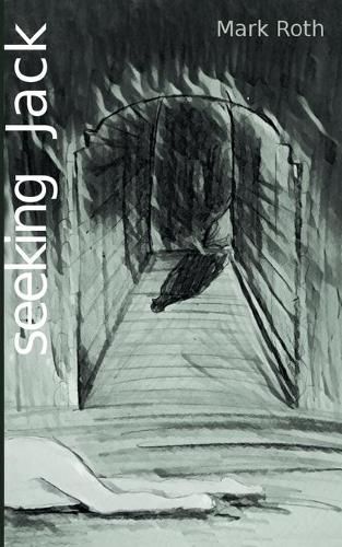 Cover image for Seeking Jack: Die Autopsie einer schrecklichen Faszination