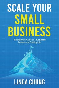 Cover image for Scale Your Small Business