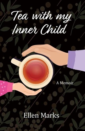 Cover image for Tea with my Inner Child