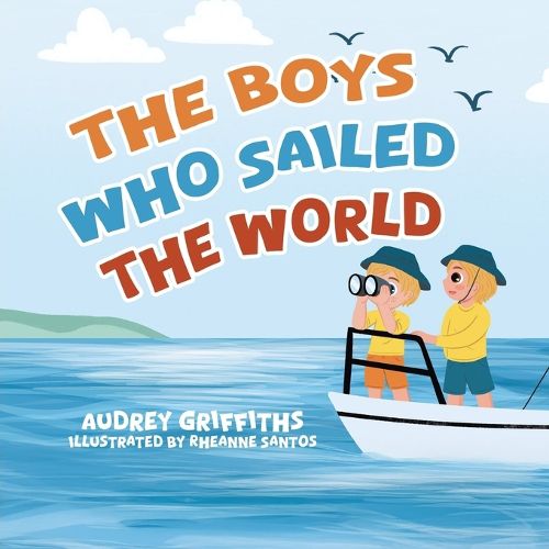 Cover image for The Boys Who Sailed The World