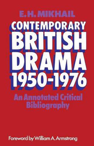 Cover image for Contemporary British Drama 1950-1976: An Annotated Critical Bibliography