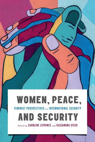 Cover image for Women, Peace, and Security: Feminist Perspectives on International Security