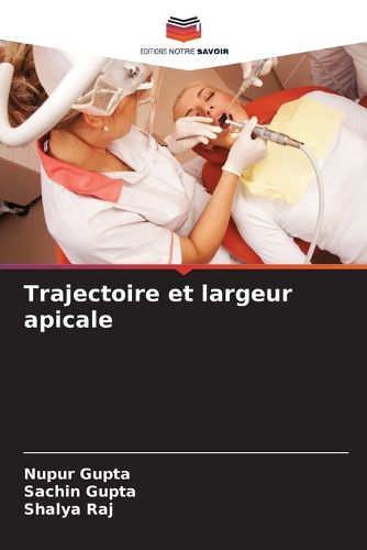 Cover image for Trajectoire et largeur apicale