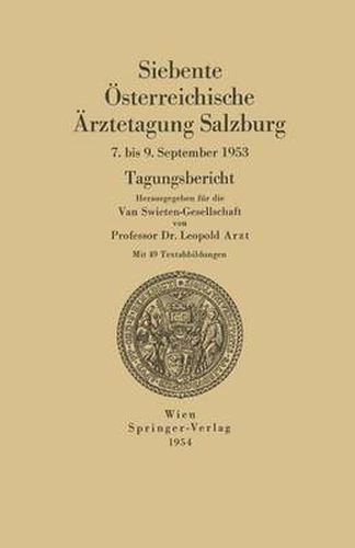 Cover image for Siebente OEsterreichische AErztetagung Salzburg: 7. Bis 9. September 1953