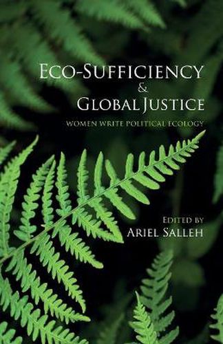 Cover image for Eco-Sufficiency and Global Justice: Women Write Political Ecology