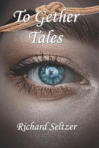 Cover image for To Gether Tales