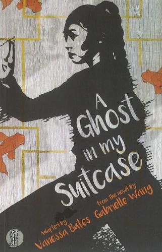 A Ghost in My Suitcase: The play