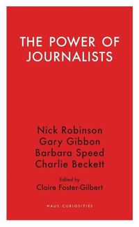 Cover image for The Power of Journalists