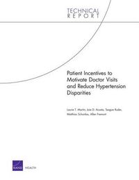 Cover image for Patient Incentives to Motivate Doctor Visits and Reduce Hypertension Disparities