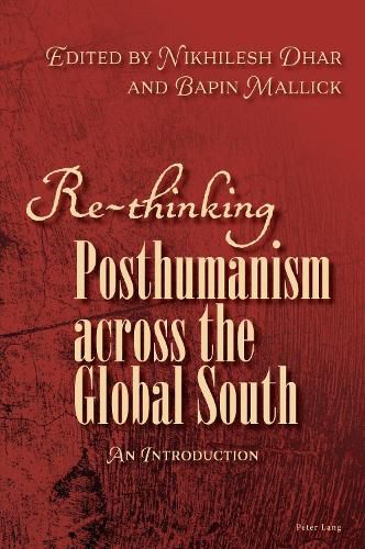Cover image for Re-thinking Posthumanism across the Global South
