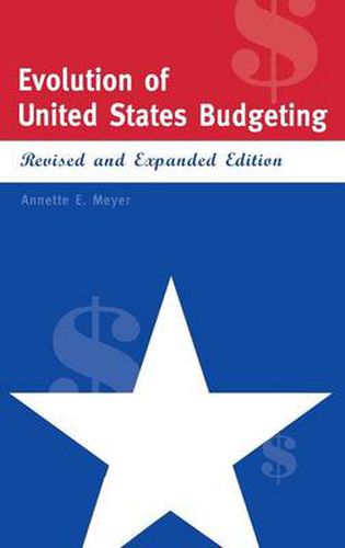 Cover image for Evolution of United States Budgeting, 2nd Edition