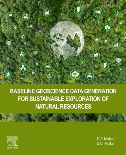 Cover image for Baseline Geoscience Data Generation for Sustainable Exploration of Natural Resources