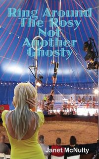 Cover image for Ring Around The Rosy, Not Another Ghosty