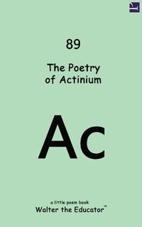 Cover image for The Poetry of Actinium