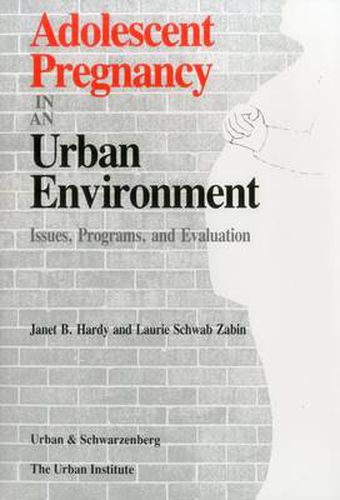 Cover image for Adolescent Pregnancy in an Urban Environment