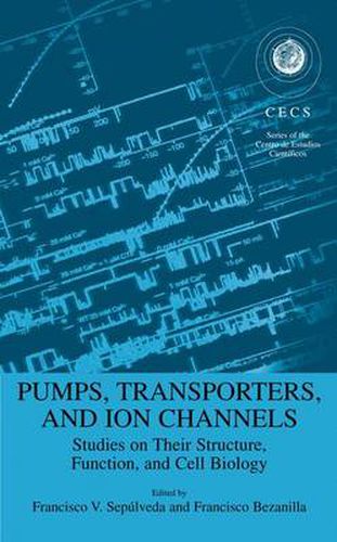 Cover image for Pumps, Transporters, and Ion Channels