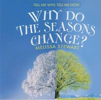 Cover image for Why Do the Seasons Change?