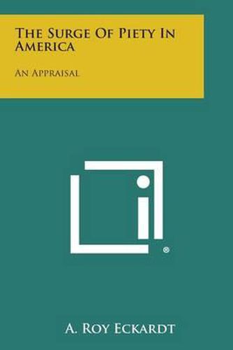Cover image for The Surge of Piety in America: An Appraisal