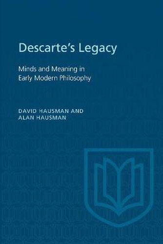 Cover image for Descartes's Legacy: Mind and Meaning in Early Modern Philosophy