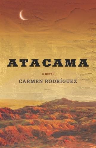 Cover image for Atacama: A Novel