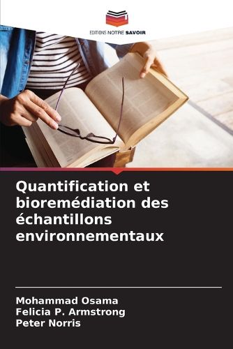 Cover image for Quantification et bioremediation des echantillons environnementaux