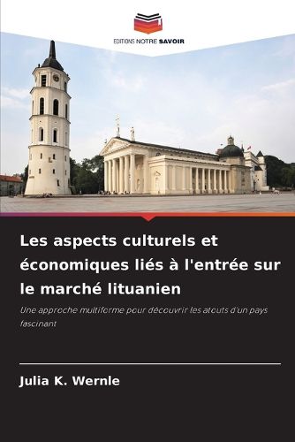 Cover image for Les aspects culturels et economiques lies a l'entree sur le marche lituanien