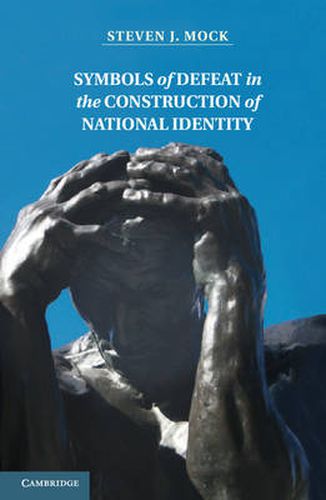 Cover image for Symbols of Defeat in the Construction of National Identity