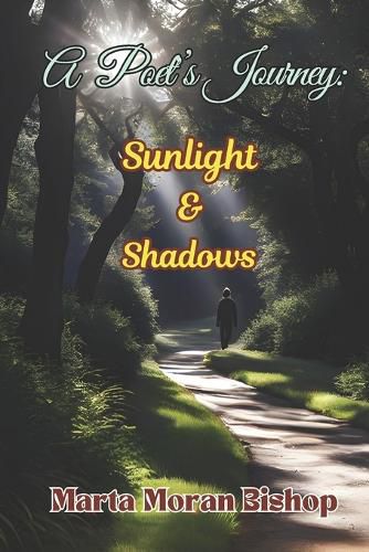 Cover image for A Poet's Journey: Sunlight and Shadows