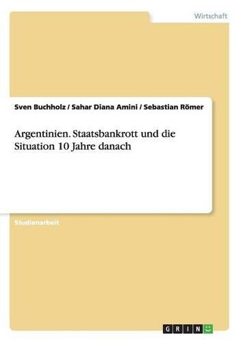 Cover image for Argentinien. Staatsbankrott Und Die Situation 10 Jahre Danach