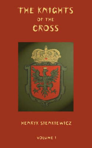 Cover image for The Knights of the Cross - Volume 1
