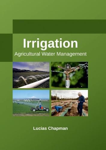 Cover image for Irrigation: Agricultural Water Management