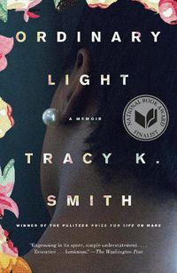 Cover image for Ordinary Light: A Memoir
