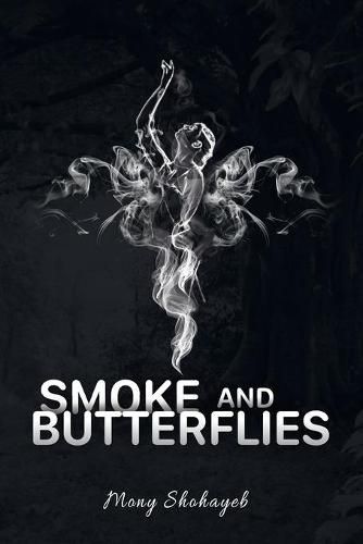 Cover image for Smoke and Butterflies