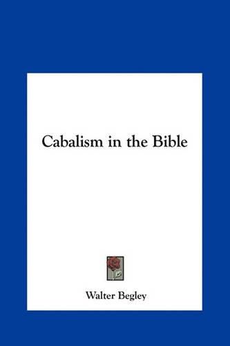 Cover image for Cabalism in the Bible Cabalism in the Bible