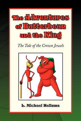 Cover image for The Adventures of Butterbean and the King, The Tale of the Crown Jewels