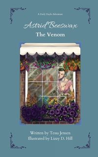 Cover image for Astrid Beeswax The Venom