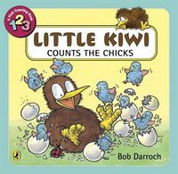 Cover image for Little Kiwi Counts the Chicks