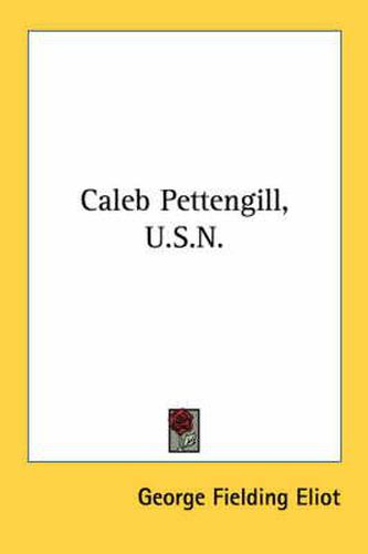 Cover image for Caleb Pettengill, U.S.N.