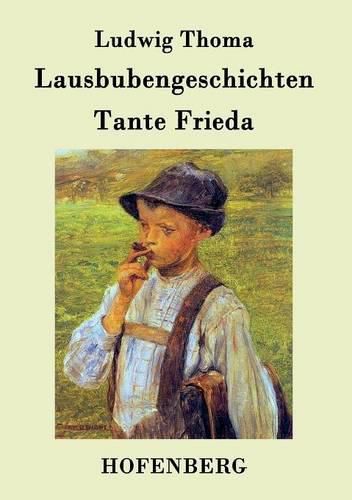 Lausbubengeschichten / Tante Frieda