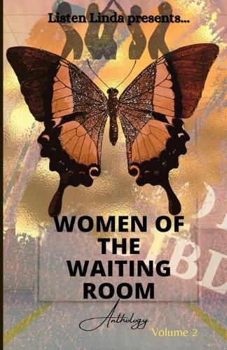 Cover image for Listen Linda Presents Women of the Waiting Room Anthology
