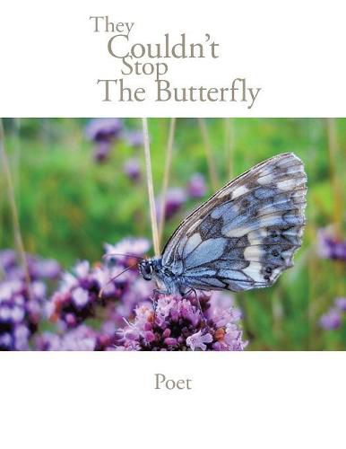 Cover image for They Couldn't Stop the Butterfly