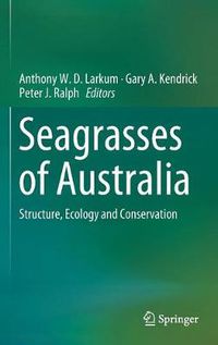 Cover image for Seagrasses of Australia: Structure, Ecology and Conservation