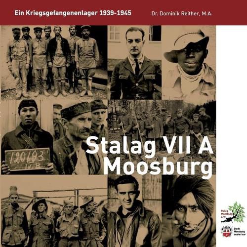 Cover image for Stalag VII A Moosburg: Ein Kriegsgefangenenlager 1939-45