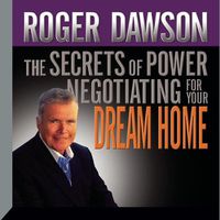 Cover image for The Secrets Power Negotiating for Your Dream Home Lib/E
