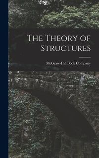 Cover image for The Theory of Structures