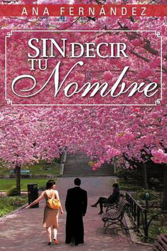 Cover image for Sin Decir Tu Nombre