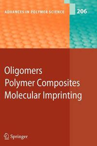 Cover image for Oligomers - Polymer Composites  -Molecular Imprinting