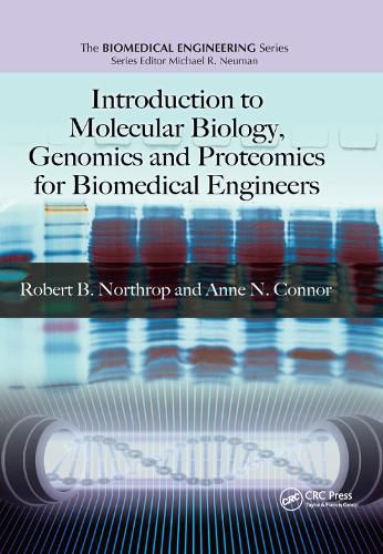 Introduction to Molecular Biology, Genomics and Proteomics for Biomedical Engineers