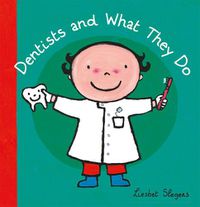 Cover image for Dentists and What They Do    